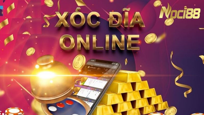 Tìm hiểu về game Xóc Đĩa đổi thưởng Noci88 2 Tìm hiểu các thông tin về game Xóc Đĩa đổi thưởng Noci88