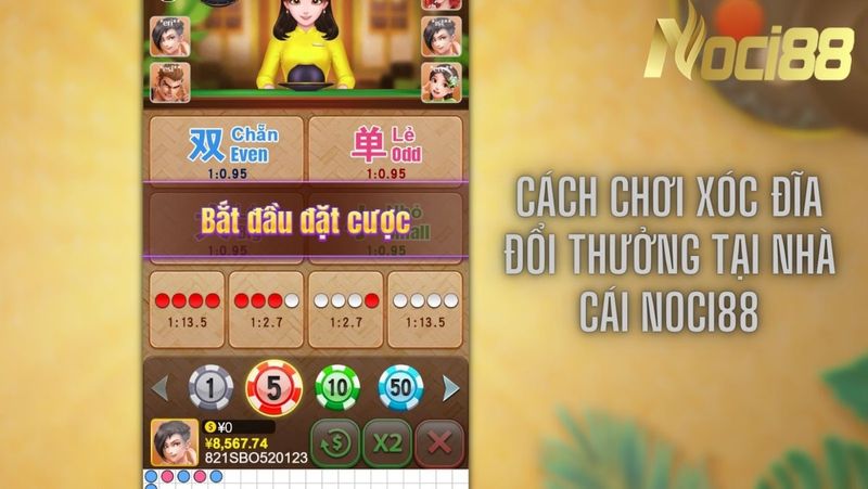 Chơi game xóc đĩa đổi thưởng trực tuyến tại Noci88 7 Cách chơi xóc đĩa dễ trúng tại Noci88